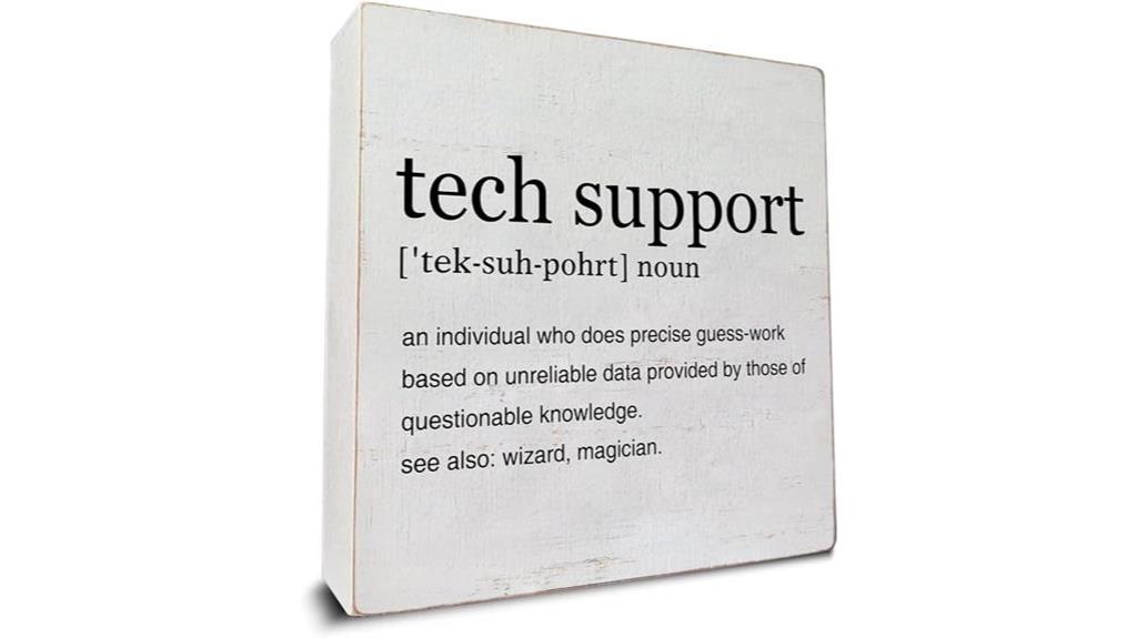 tech support wooden sign