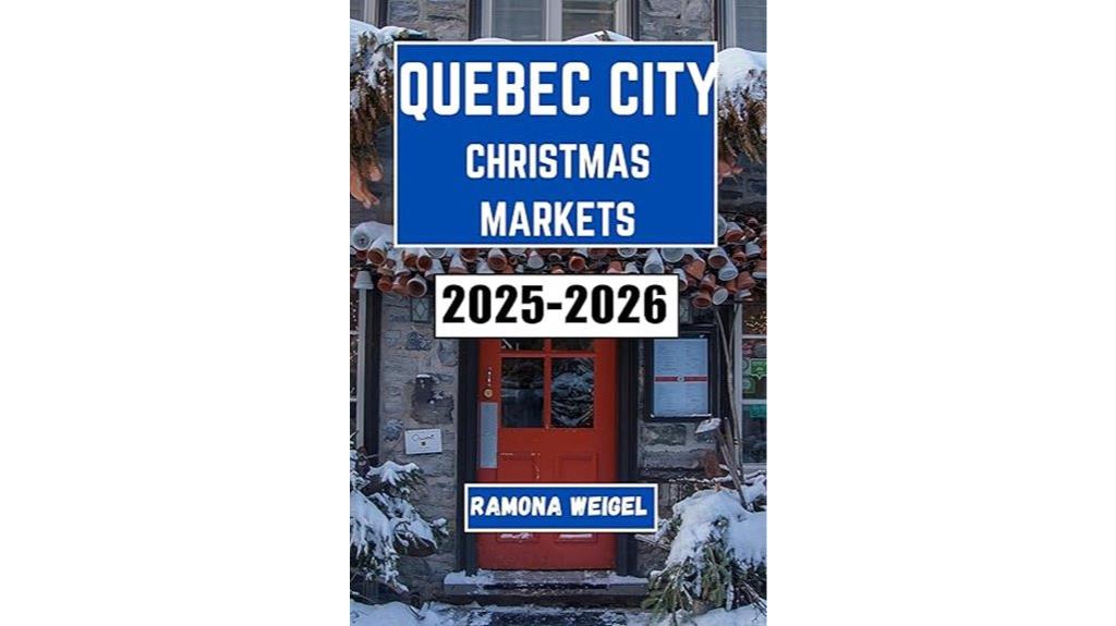 quebec city holiday market guide